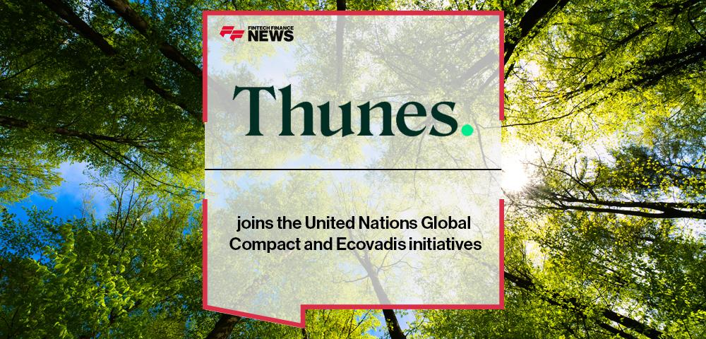Thunes joins the United Nations Global Compact and Ecovadis initiatives | FF News