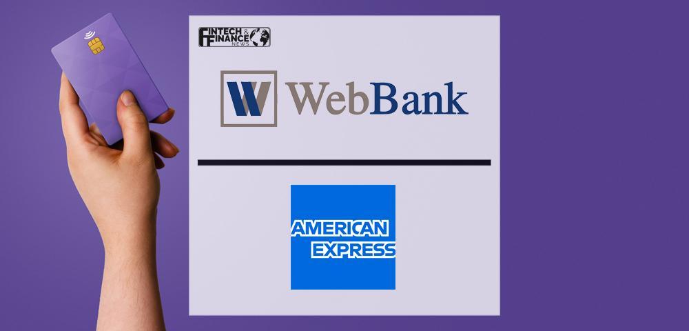 WebBank Collaborates with American Express to Expand Credit Card Issuing
