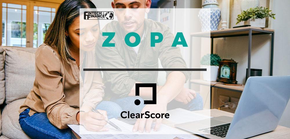 Zopa Bank and ClearScore Join Forces to Tackle UK’s Cost of Living Crisis | Fintech Finance