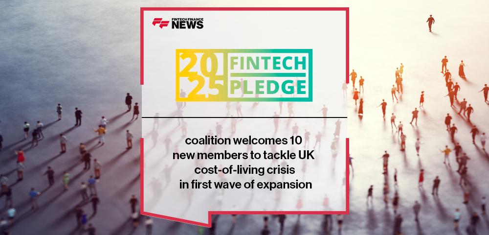 Pledge2025.org coalition welcomes 10 new members to tackle UK cost-of-living crisis in first wave of expansion | FF News