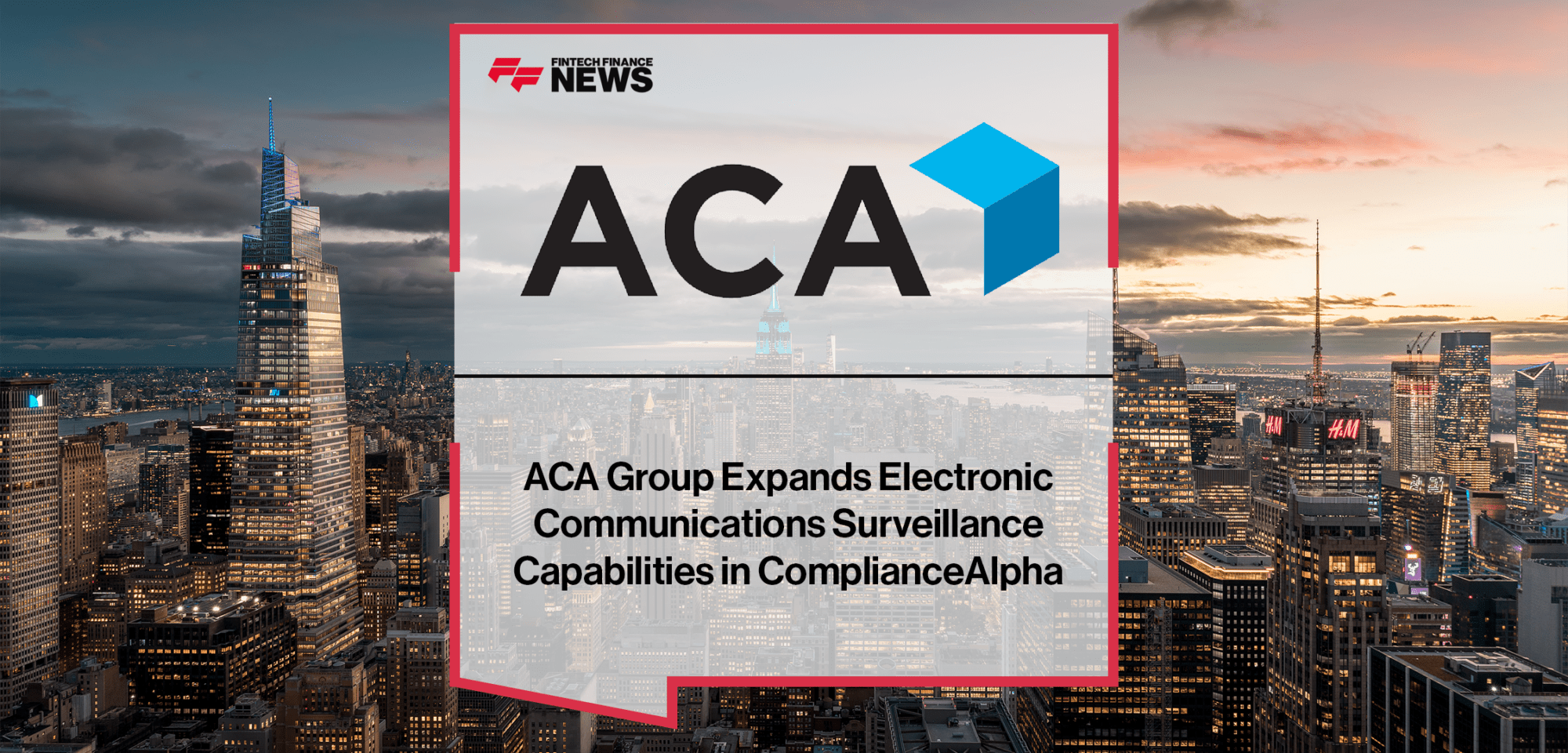 ACA CompianceAlpha | FF News | Fintech Finance