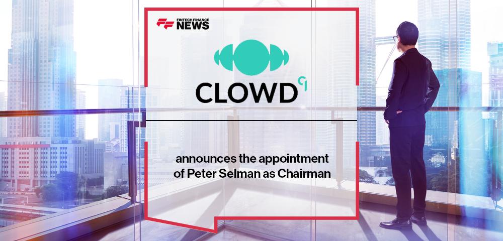 CLOWD9 announces the appointment of Peter Selman as Chairman | FF News