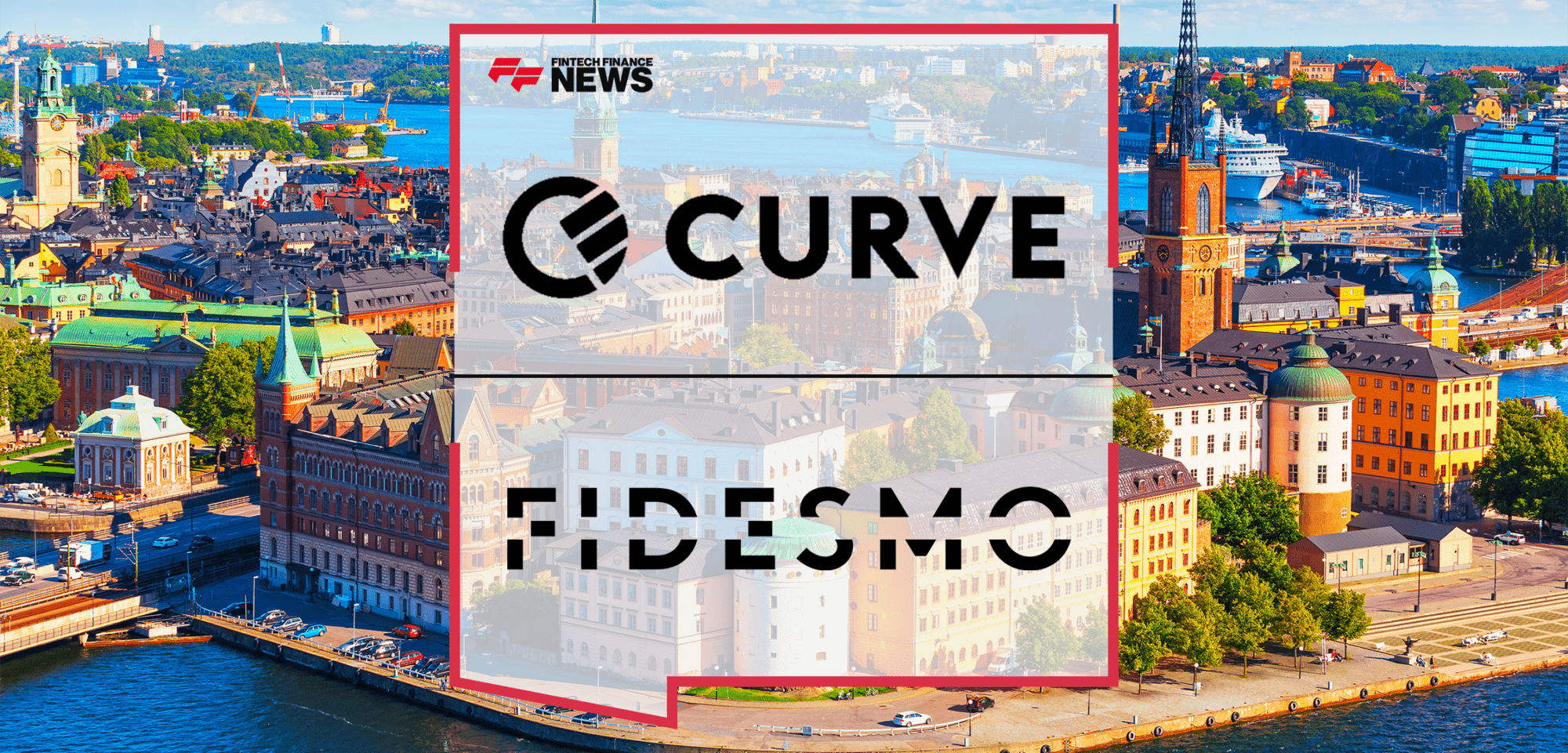 Curve Fidesmo | FF News | Fintech Finance