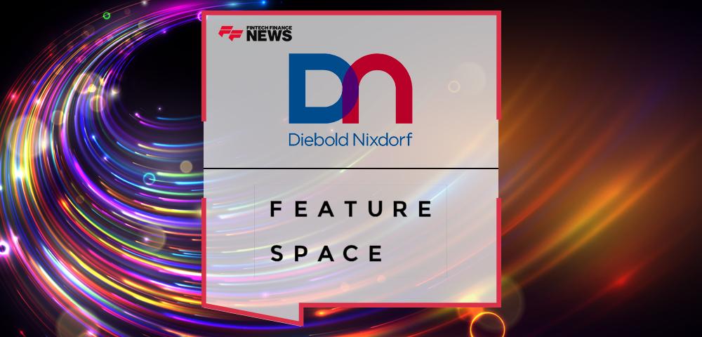 Diebold Nixdorf Partners with Featurespace to Provide Fraud Prevention Technology Within its Payments Processing Platform | FF News