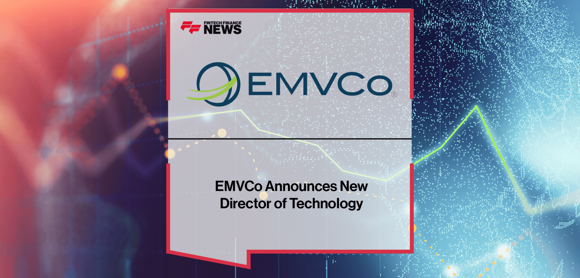 EMVCo Announces Technical Director | FF News | Fintech Finance