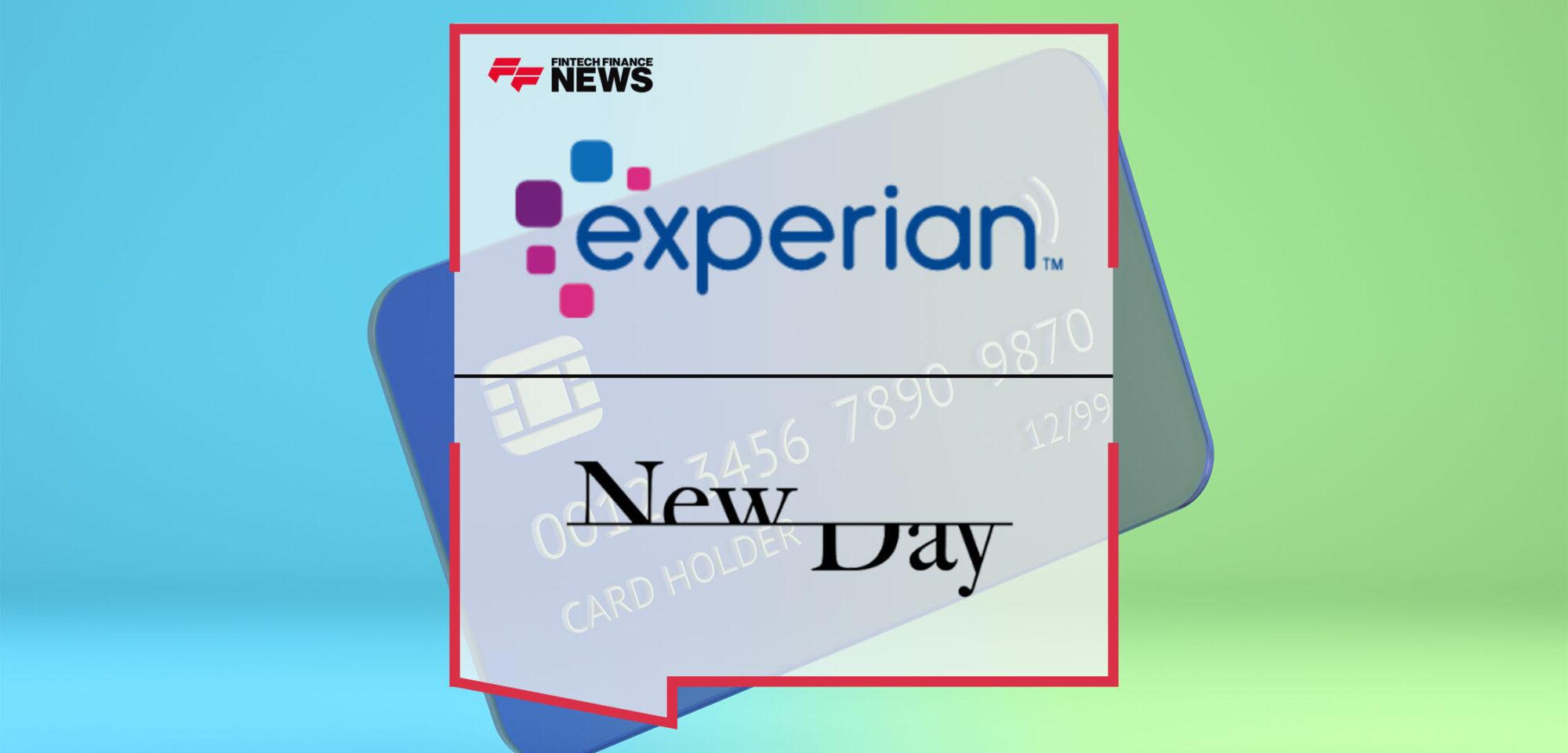 Experian and Newday Partner to Give Consumers More Competitive Rates | Fintech Finance