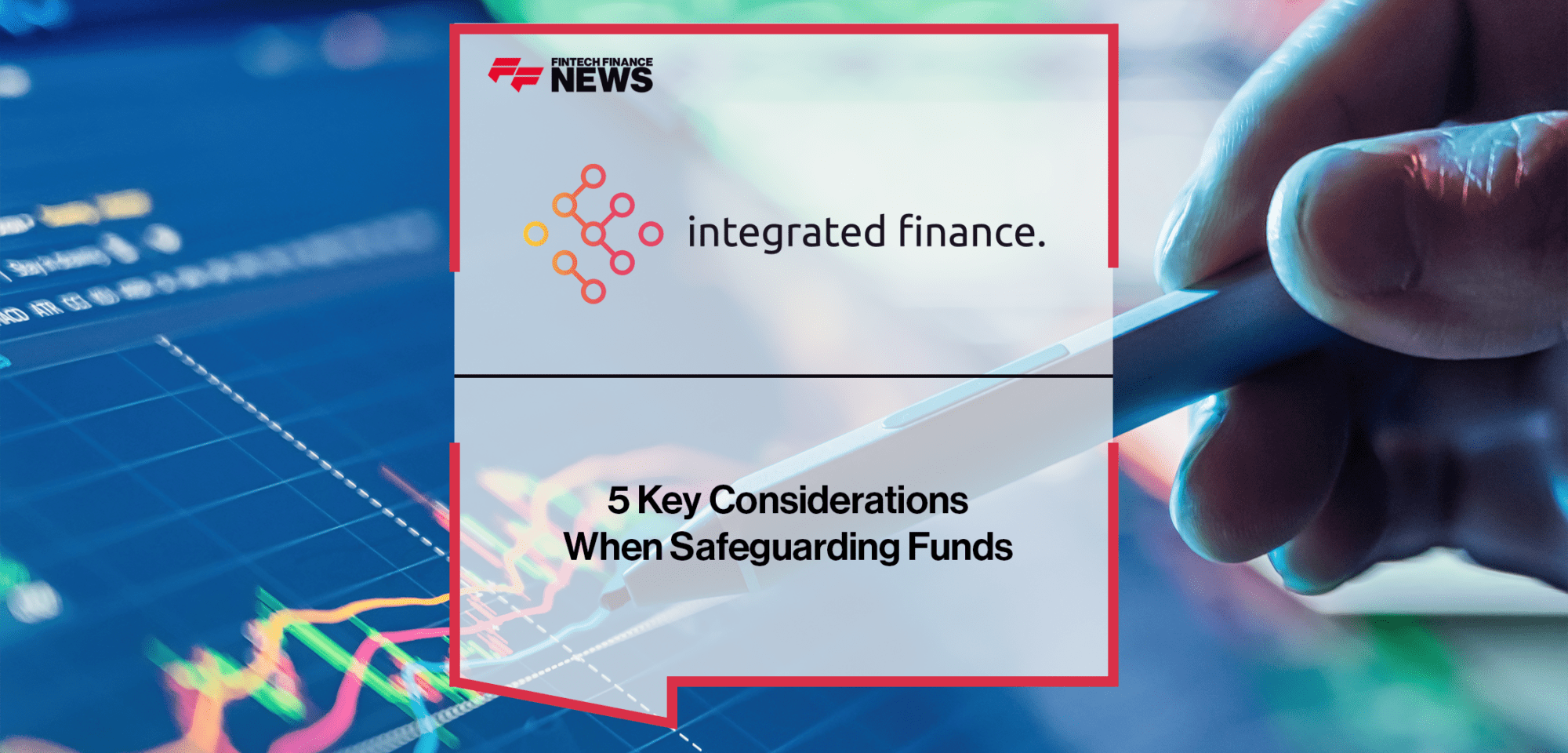 Safeguarding Funds | FF News | Fintech Finance