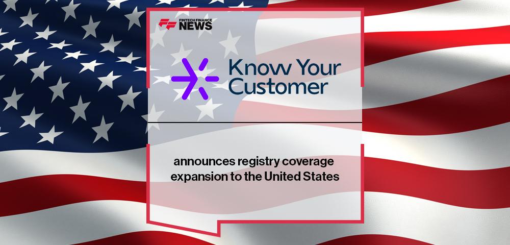 Know Your Customer announces registry coverage expansion to the United States | FF News