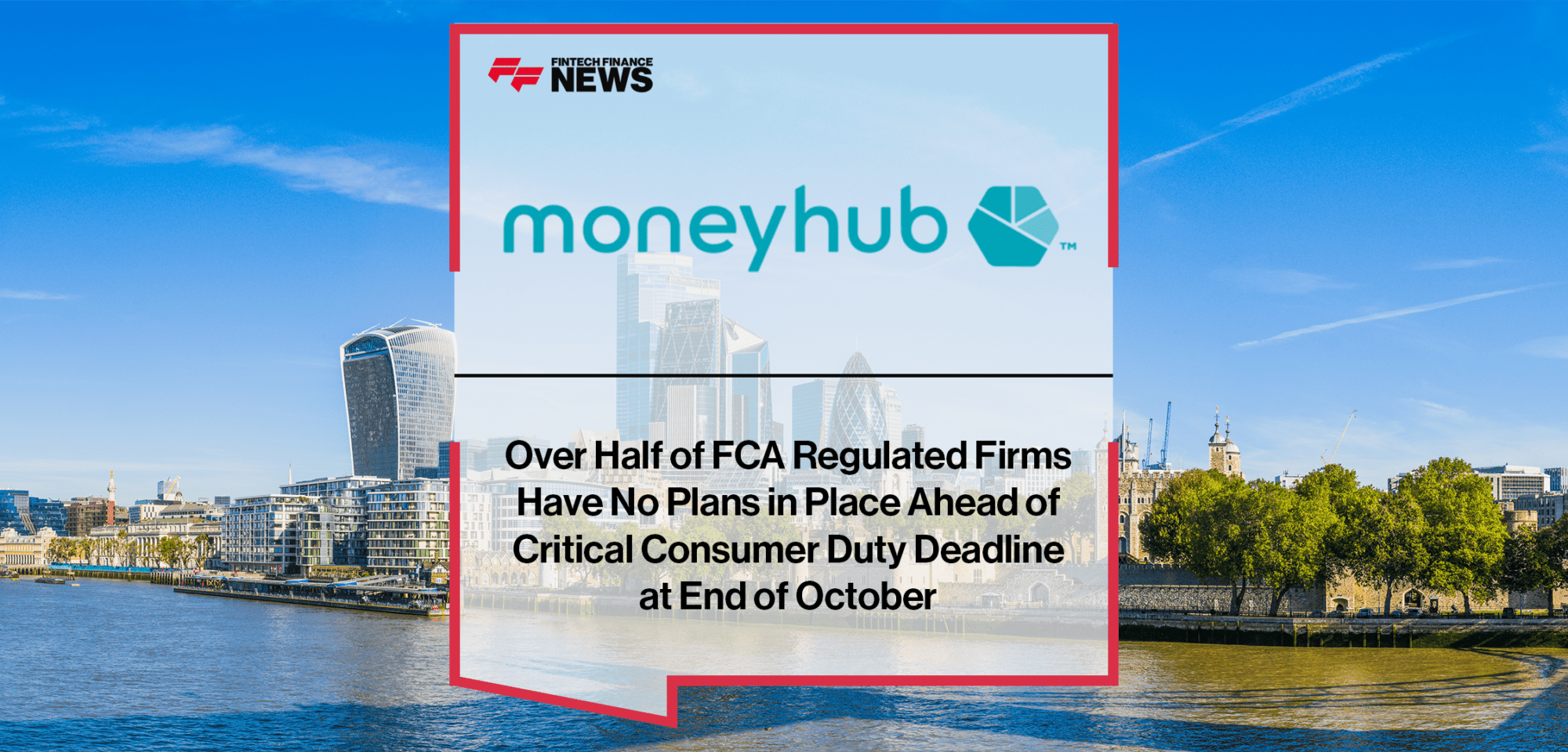 Moneyhub FCA Deadline | FF News | Fintech Finance