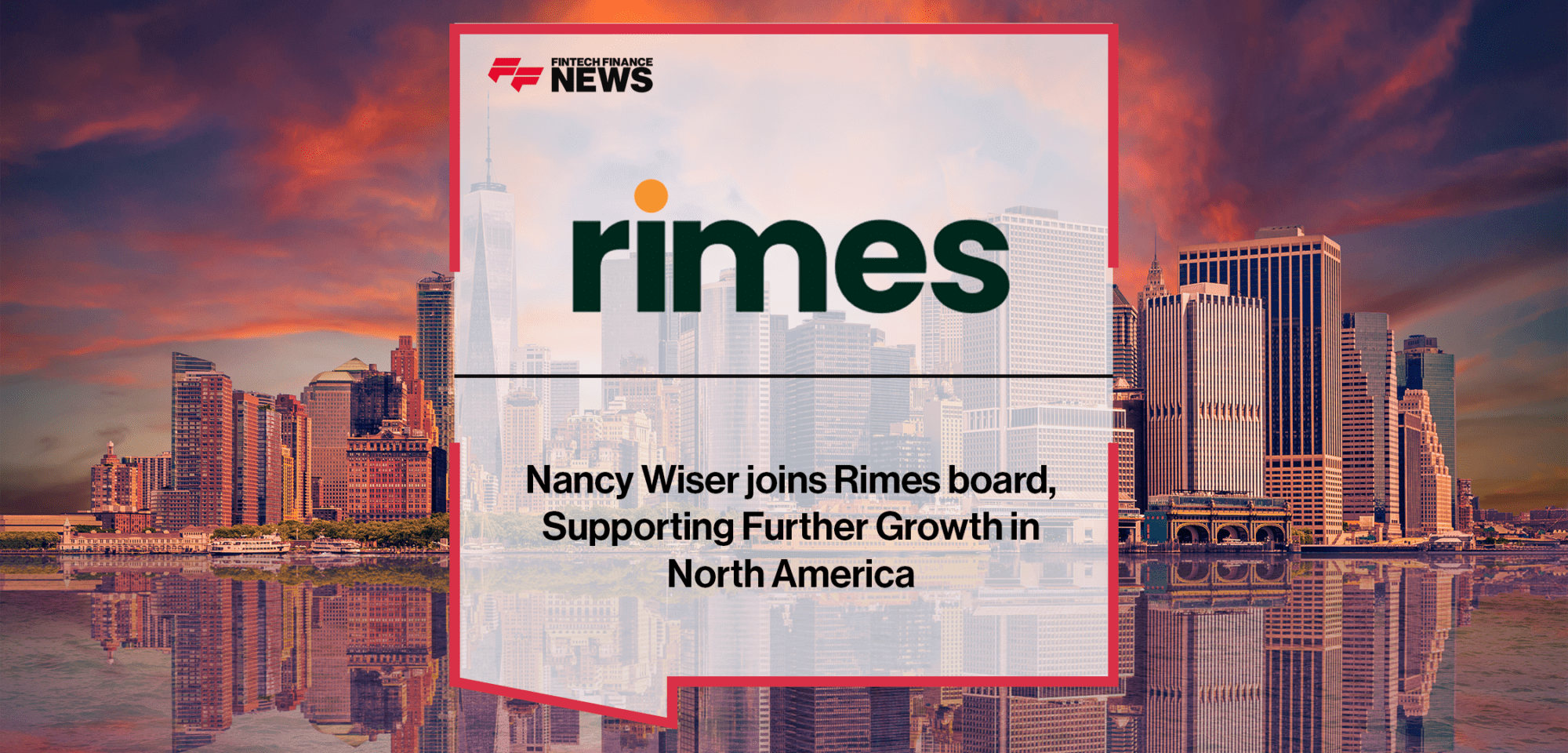 Nancy Wiser Rimes | FF News | Fintech Finance