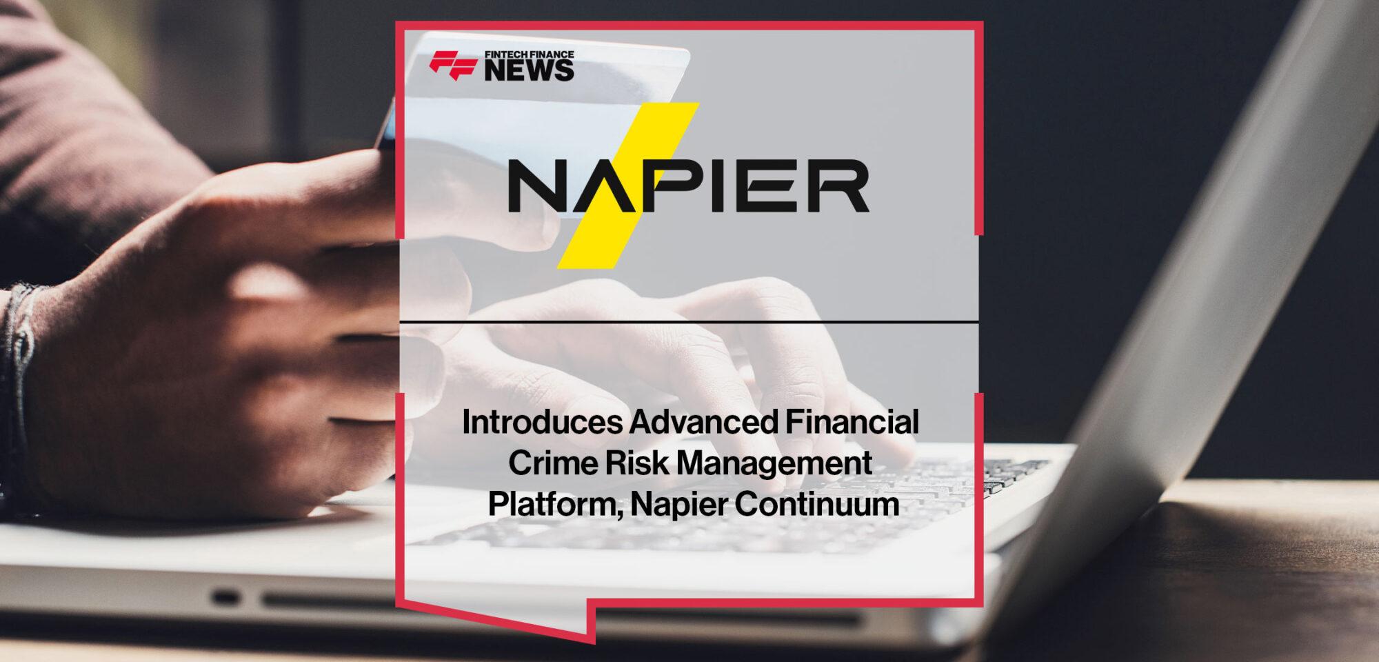 Napier Introduces Advanced Financial Crime Risk Management Platform, Napier Continuum | Fintech Finance