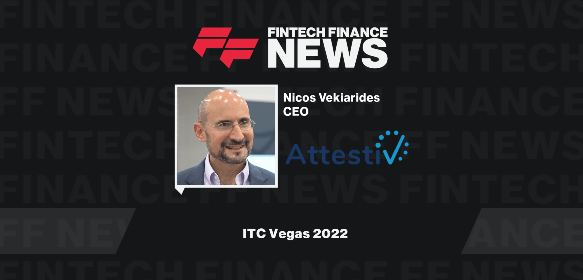 Nicos Vekiarides | FF News | Fintech Finance