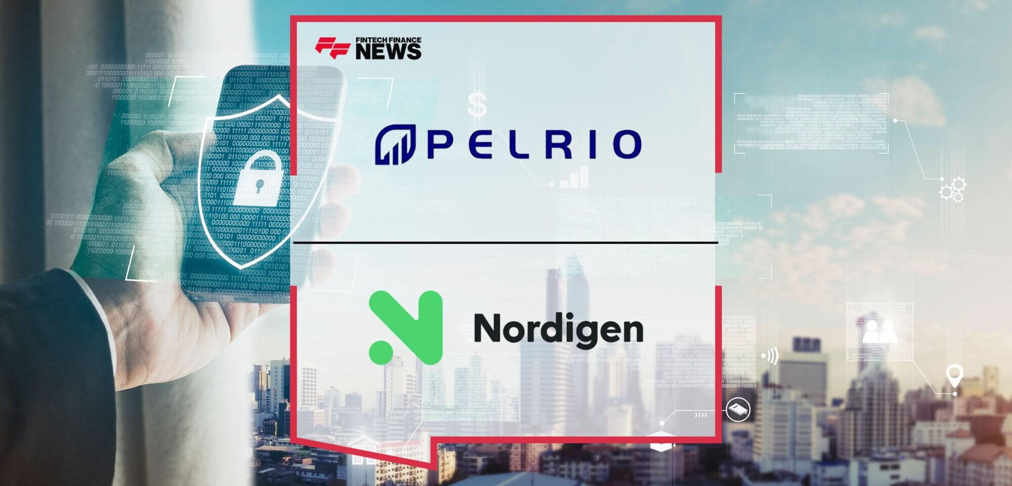 Pelrio Chooses Nordigen As Their Open Banking Provider | Fintech Finance