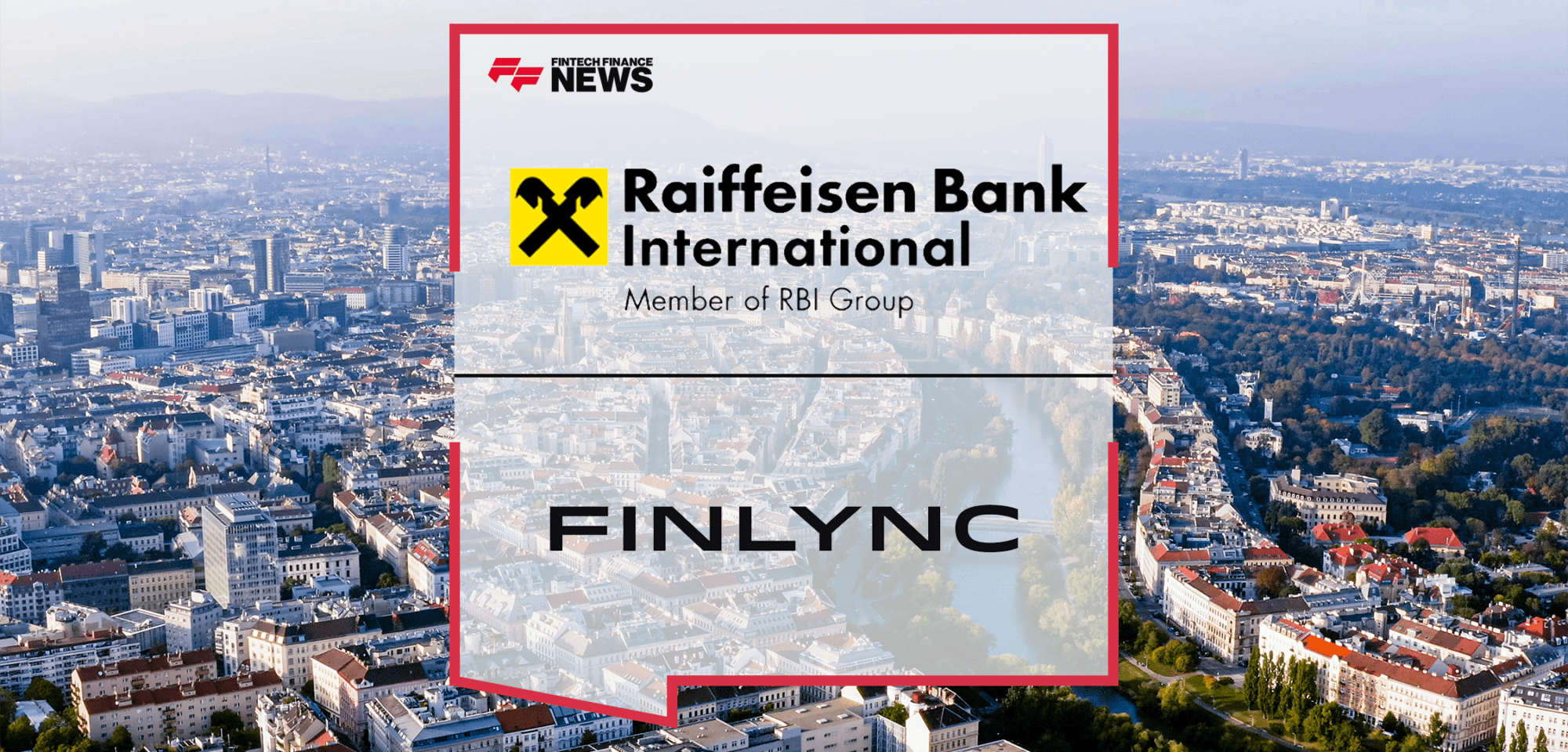 Raffeisen Finlync | FF News | Fintech Finance