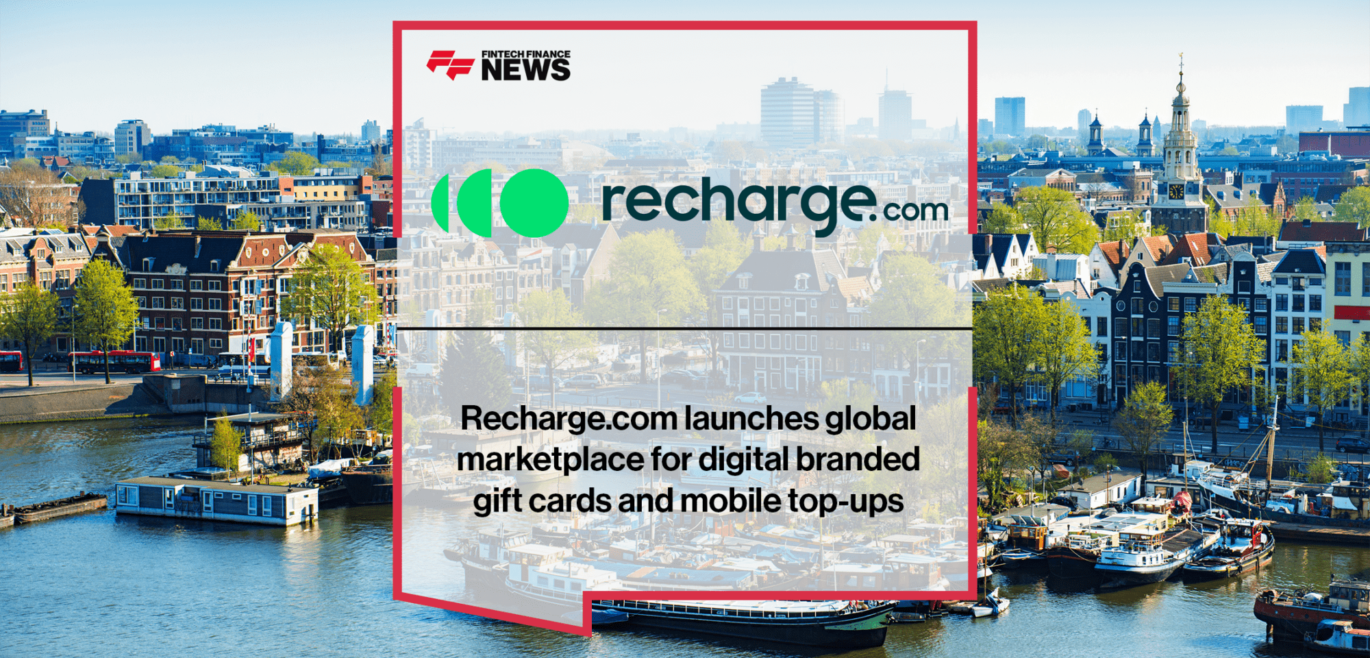Recharge.com marketplace | FF News | Fintech Finance|Recharge.com marketplace | FF News | Fintech Finance