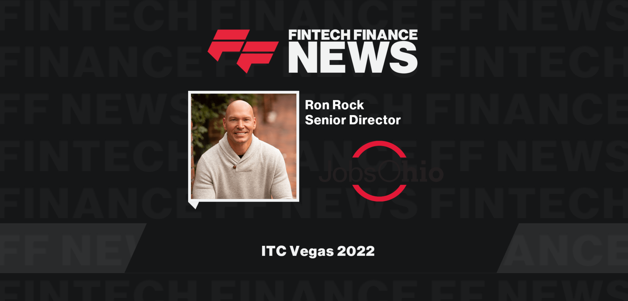Ron Rock ITC Vegas | FF News | Fintech Finance