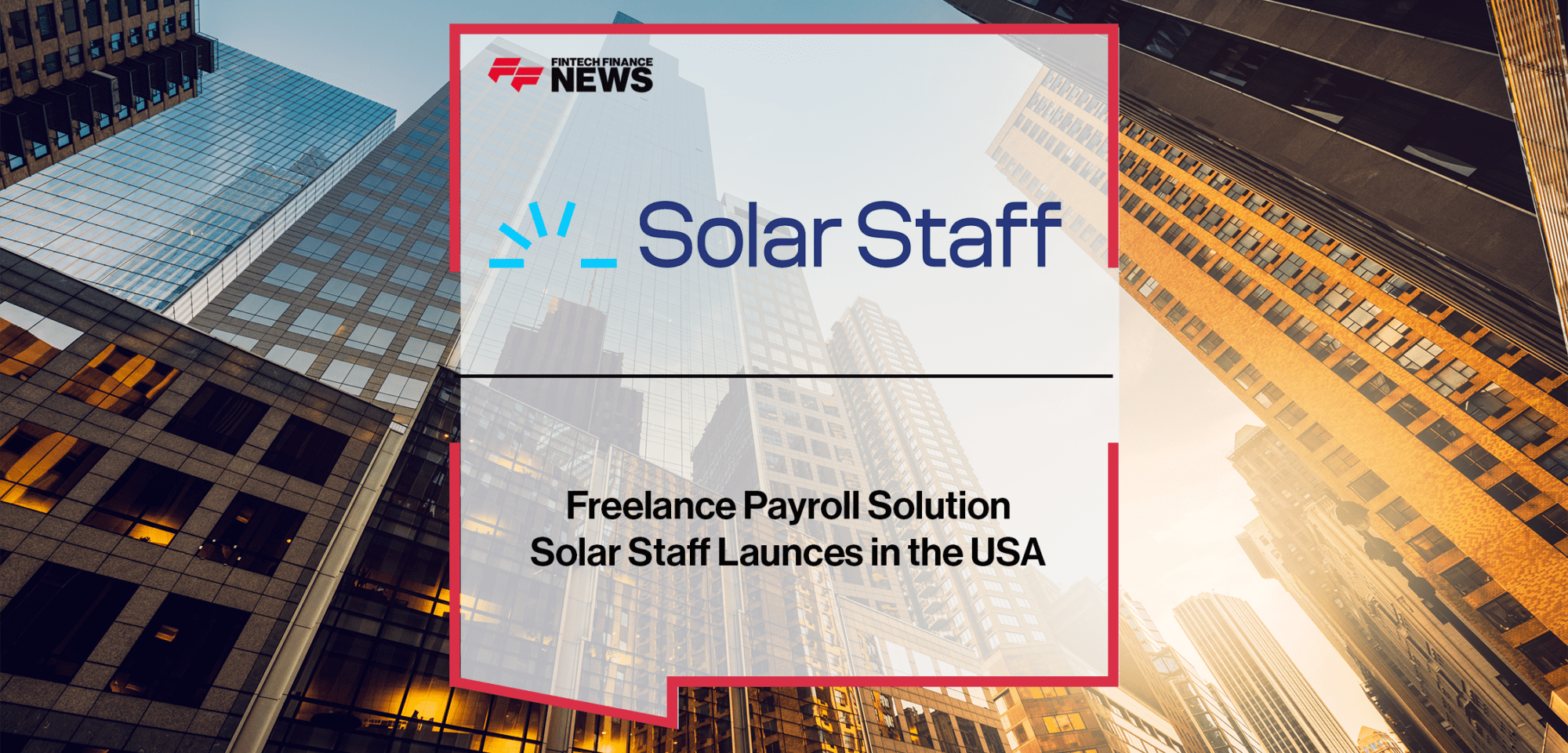 Solar Staff Launches in the USA | FF News | Fintech Finance