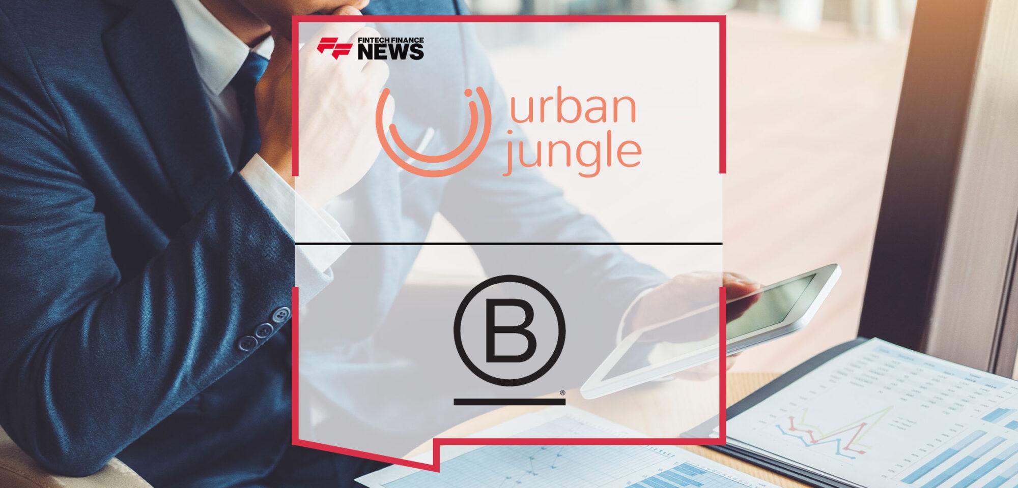 Urban Jungle Insurance Awarded B Corp Business Accreditation | Fintech Finance