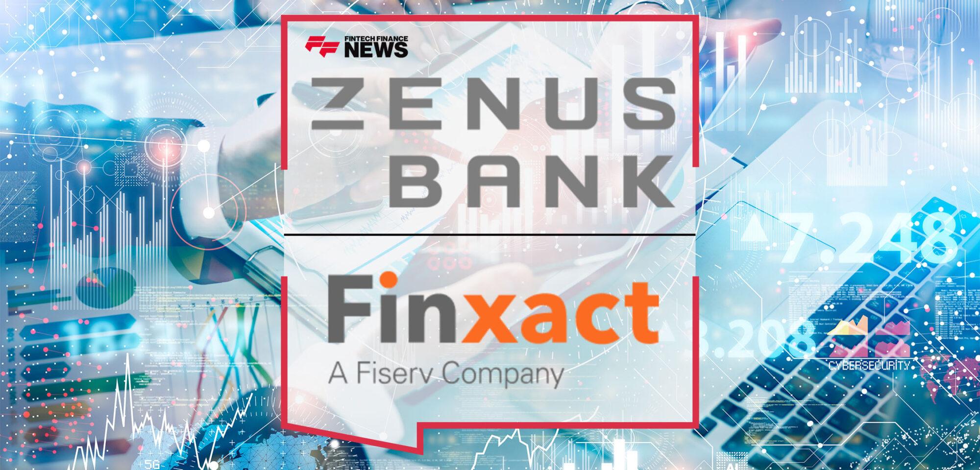 Zenus Announces Landmark Agreement With Finxact | Fintech Finance