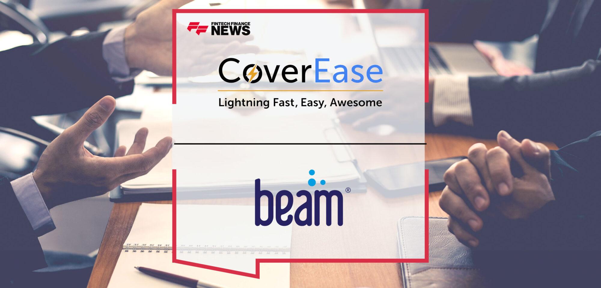 CoverEase Partners With Beam Benefits | Fintech Finance