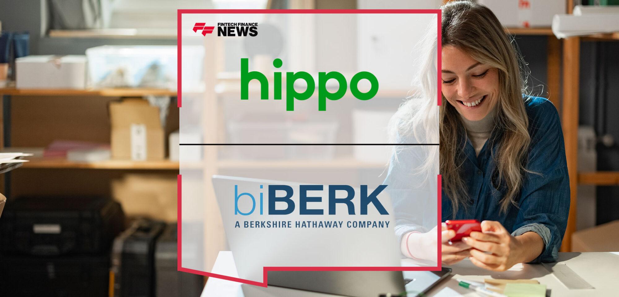 Hippo’s First Connect Adds Berkshire Hathaway’s biBERK Small Business Insurance Products | Fintech Finance