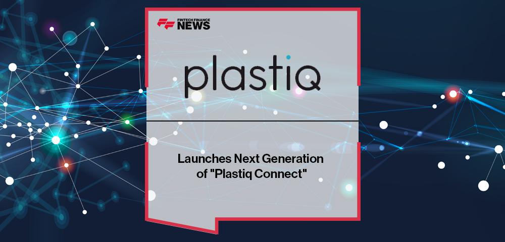 Plastiq Launches Next Generation of "Plastiq Connect" | FF News