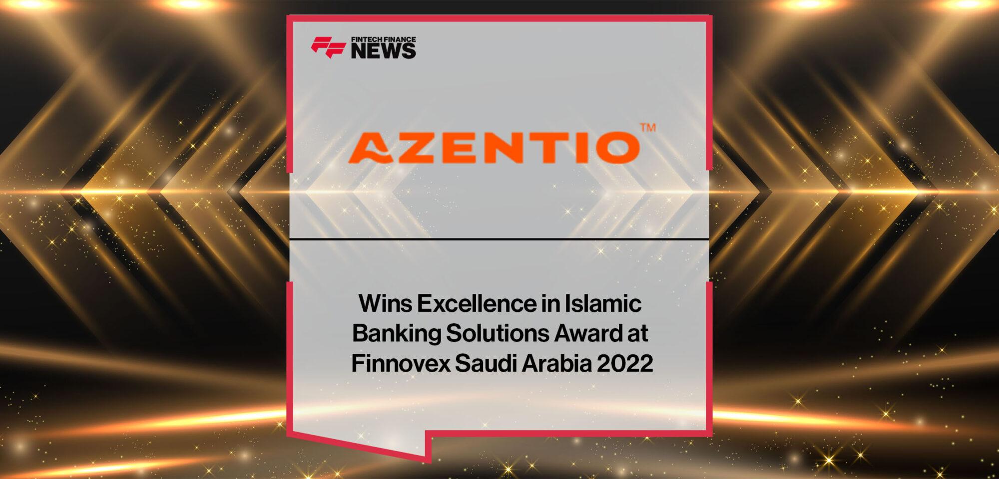 Azentio Software Wins Excellence in Islamic Banking Solutions Award at Finnovex Saudi Arabia 2022 | Fintech Finance