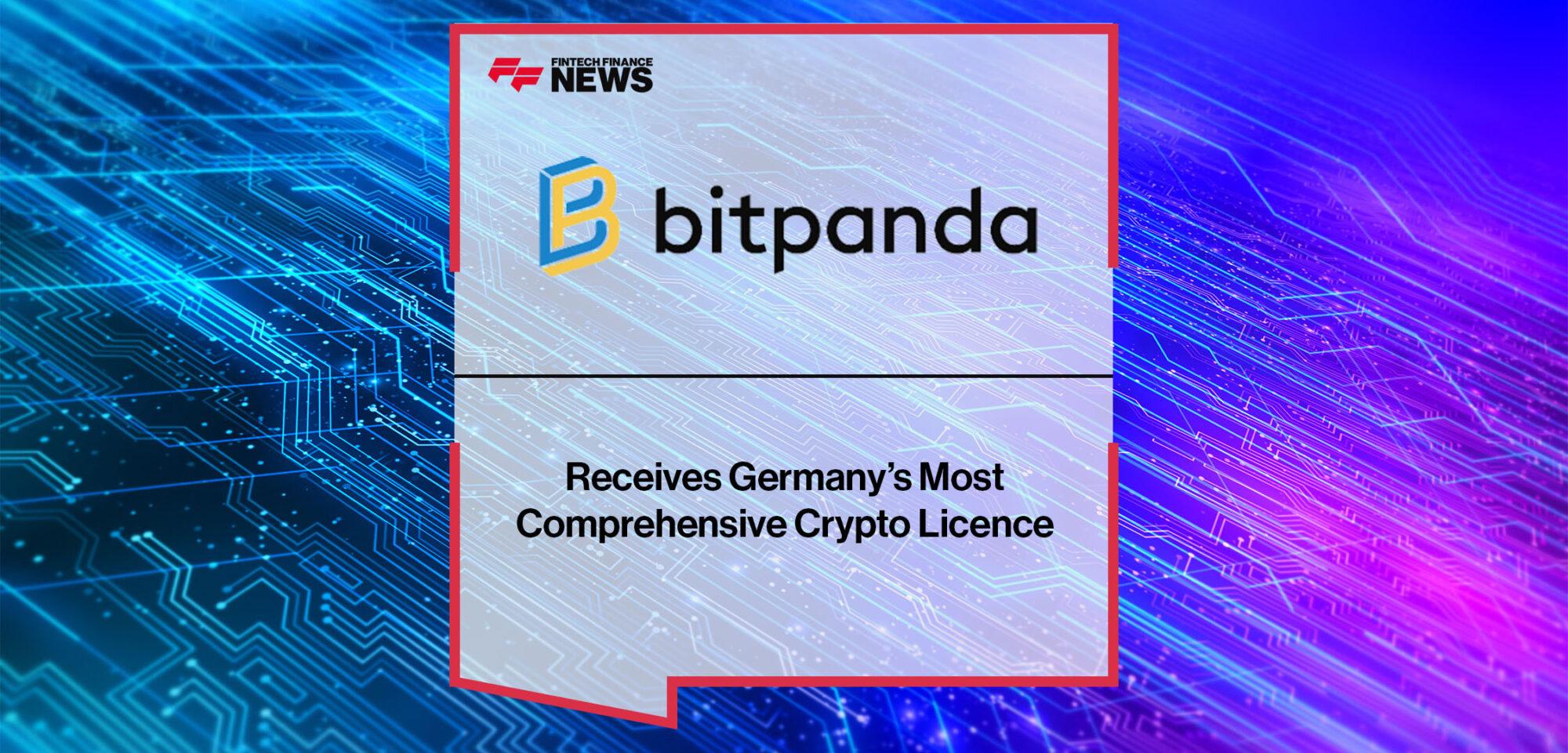 Bitpanda Receives Germany’s Most Comprehensive Crypto Licence | FF News