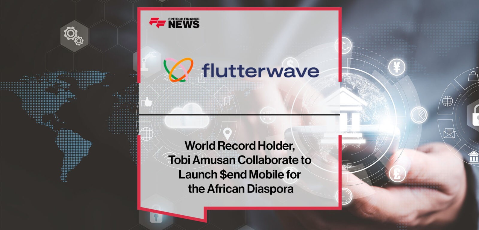 Flutterwave and World Record Holder, Tobi Amusan Collaborate to Launch $end Mobile for the African Diaspora | Fintech Finance
