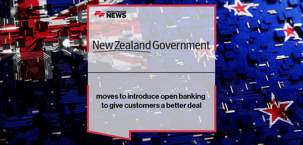 New Zealand Govt moves to introduce open banking to give customers a better deal | FF News