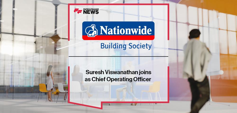 Suresh Viswanathan joins Nationwide as Chief Operating Officer | FF News