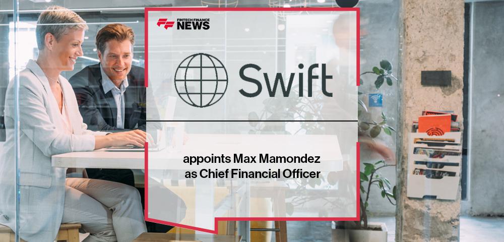 Swift appoints Max Mamondez as Chief Financial Officer | FF News