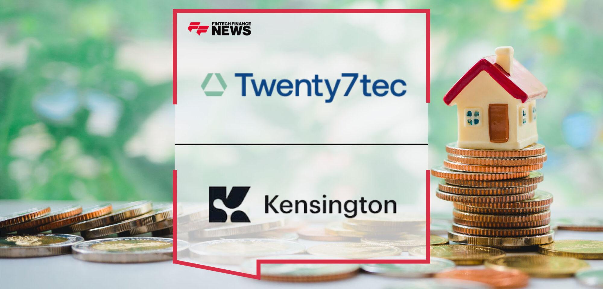 Twenty7Tec to Roll Out APPLY Integration With Kensington Mortgages | Fintech Finance