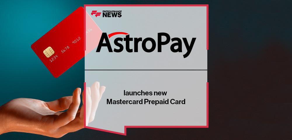 AstroPay launches new Mastercard Prepaid Card | FF News