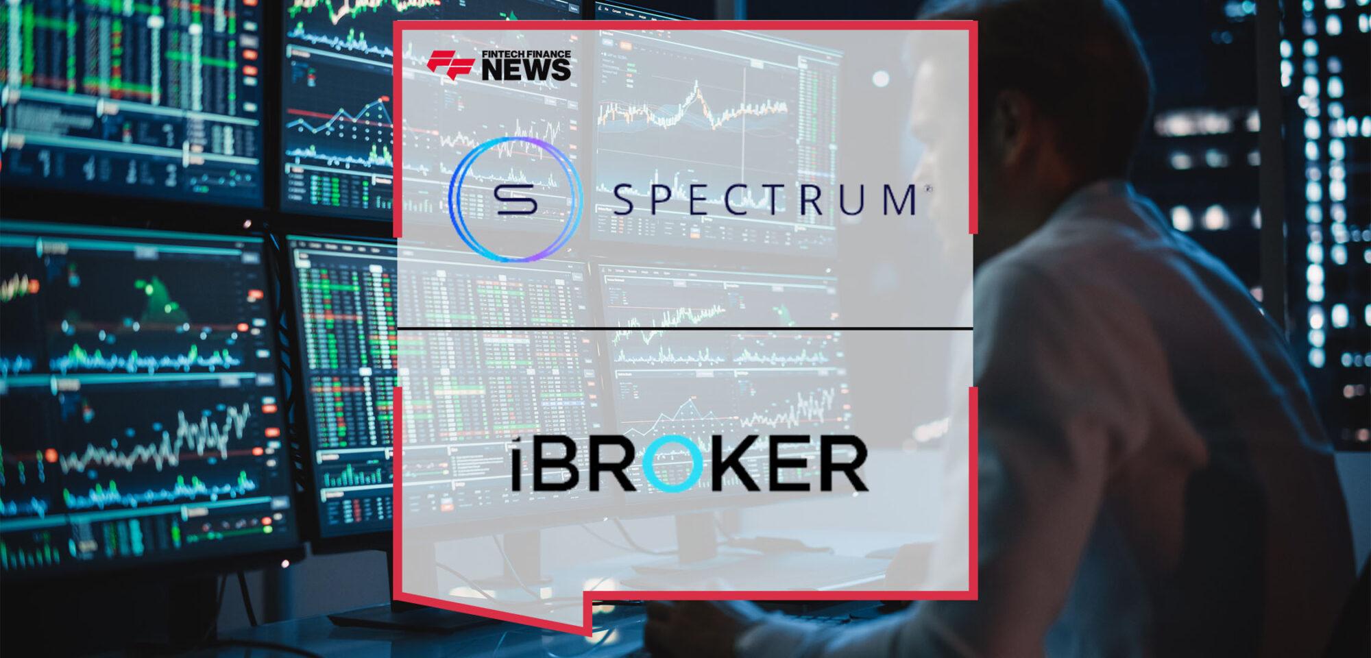 iBroker Joins Spectrum Markets as Newest European Member | Fintech Finance