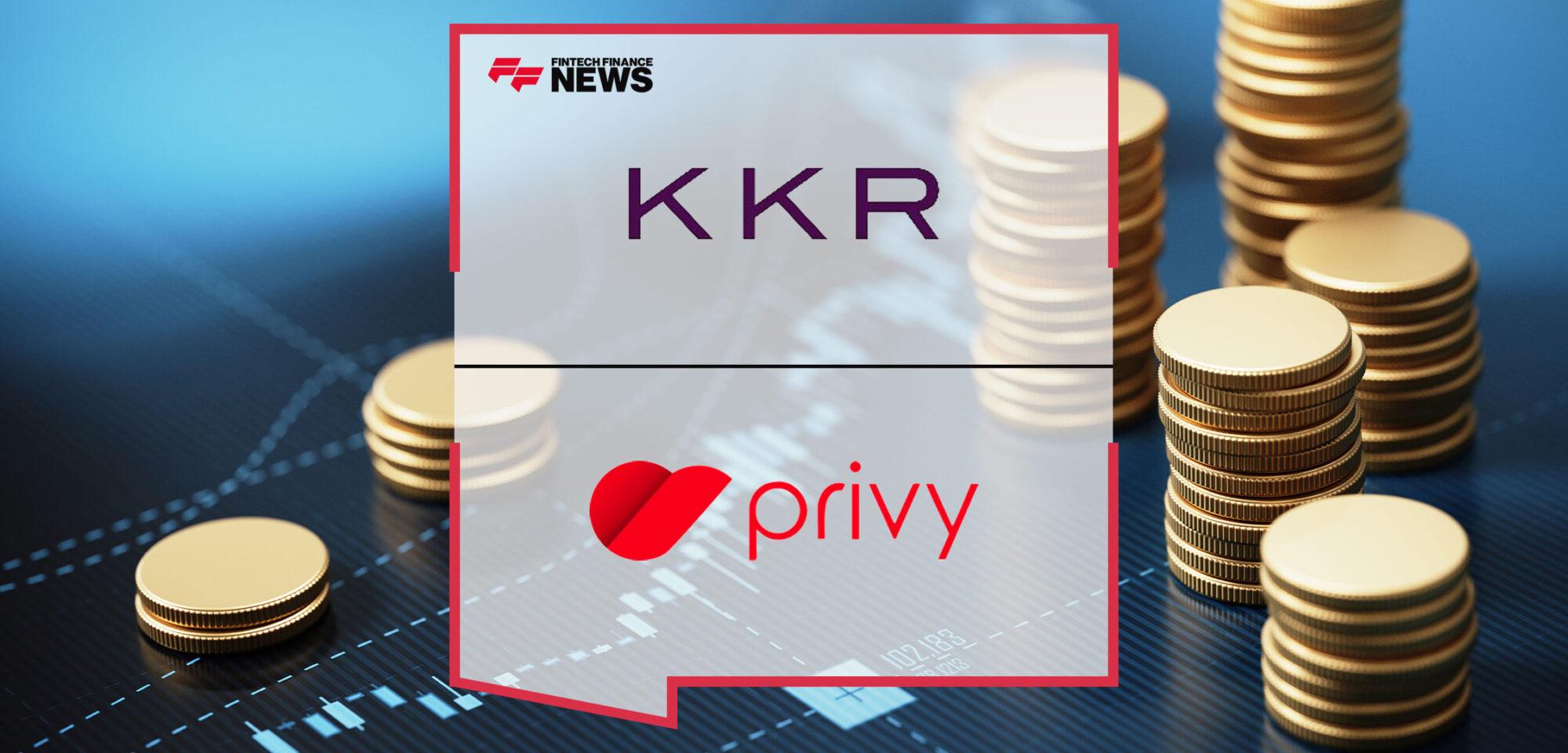 KKR Leads Series C Round in Indonesian Digital Trust Provider Privy | Fintech Finance