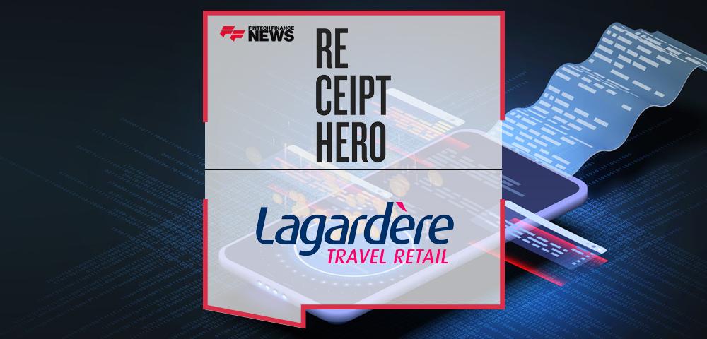 Lagardére Travel Retail Go Live With ReceiptHero’s Digital Receipt Solution | FF News