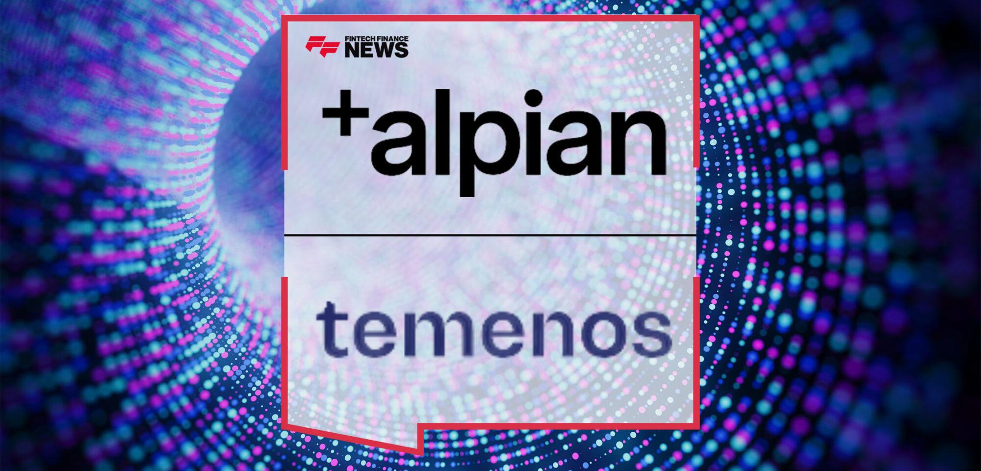 Alpian, Switzerland’s First Digital Private Bank, Goes Live on Temenos Banking Cloud | FF News