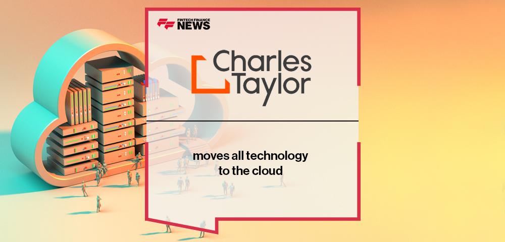 Charles Taylor InsureTech moves all technology to the cloud | FF News