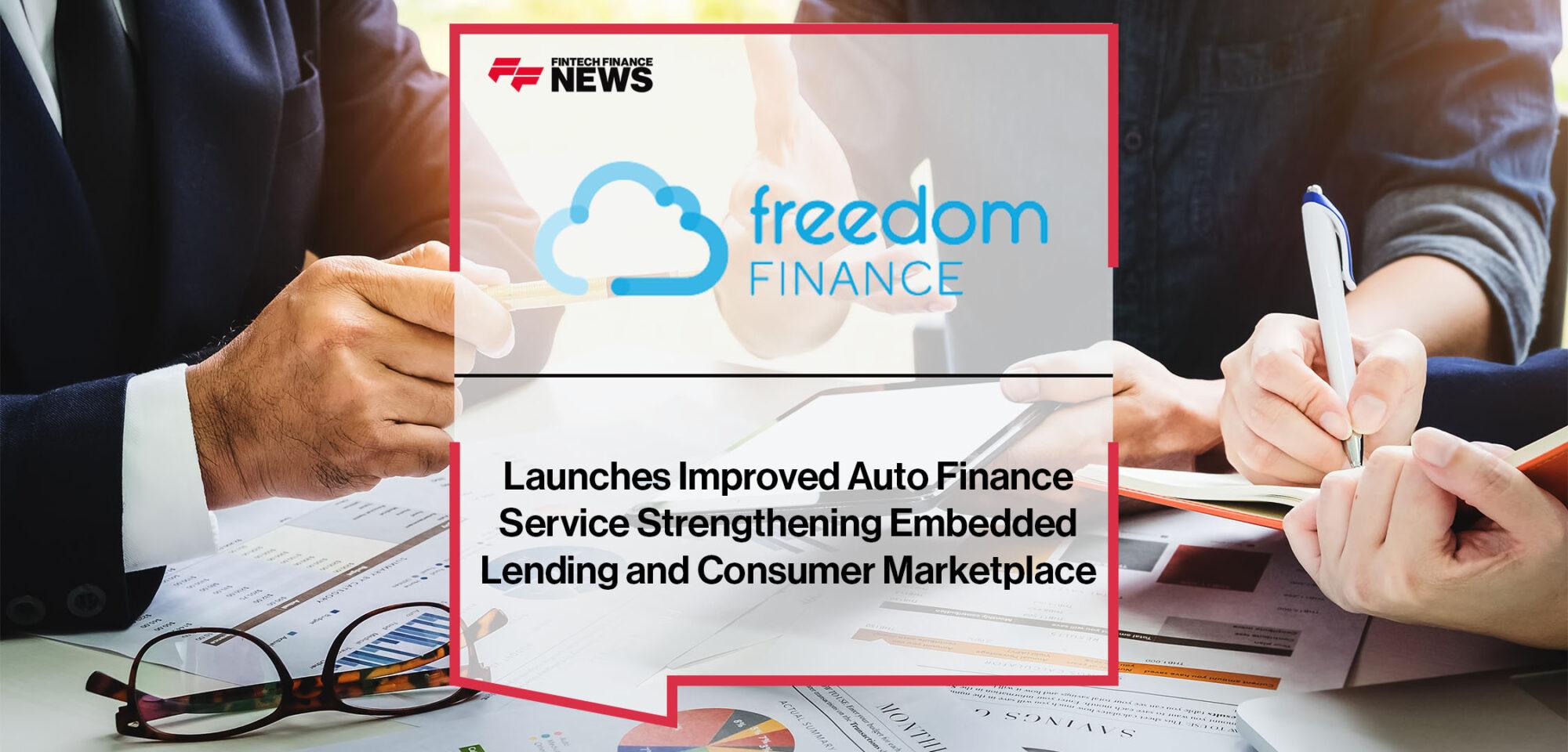 Freedom Finance Launches Improved Auto Finance Service Strengthening Embedded Lending and Consumer Marketplace | FF News
