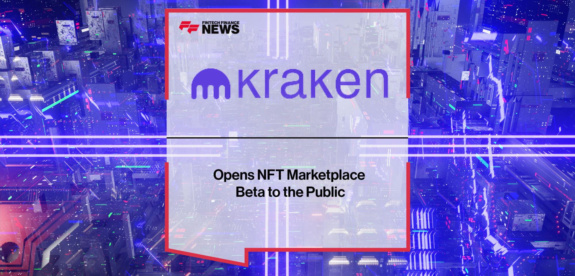 Kraken Opens NFT Marketplace Beta to the Public | FF News