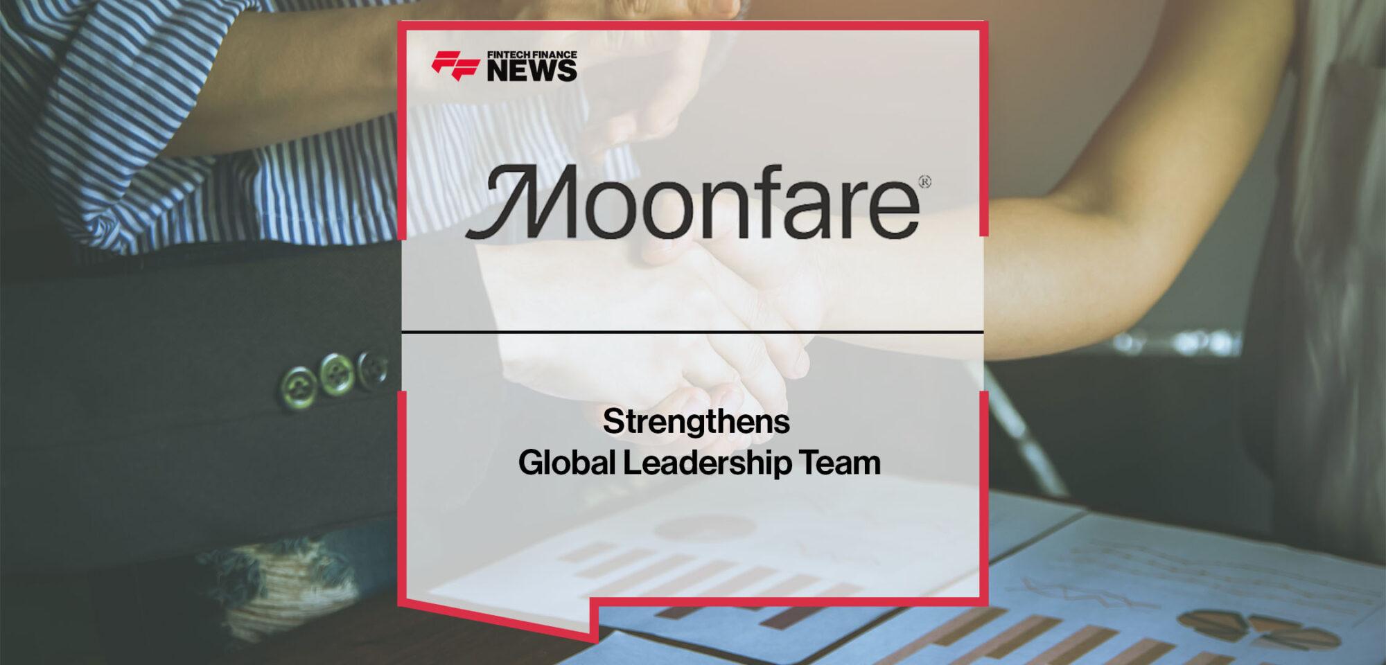 Moonfare Strengthens Global Leadership Team | FF News