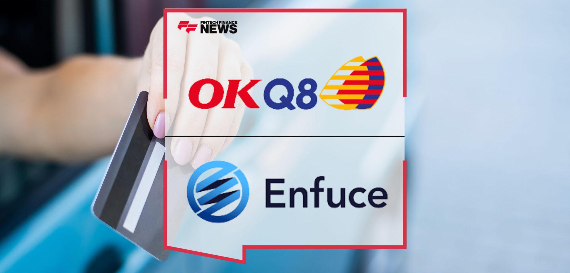 OKQ8 Partners With Enfuce Around Card Issuing Modernisation, in Their Transformation Towards Sustainable Mobility | FF News