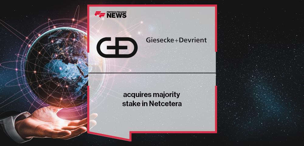G+D acquires majority stake in Netcetera | FF News