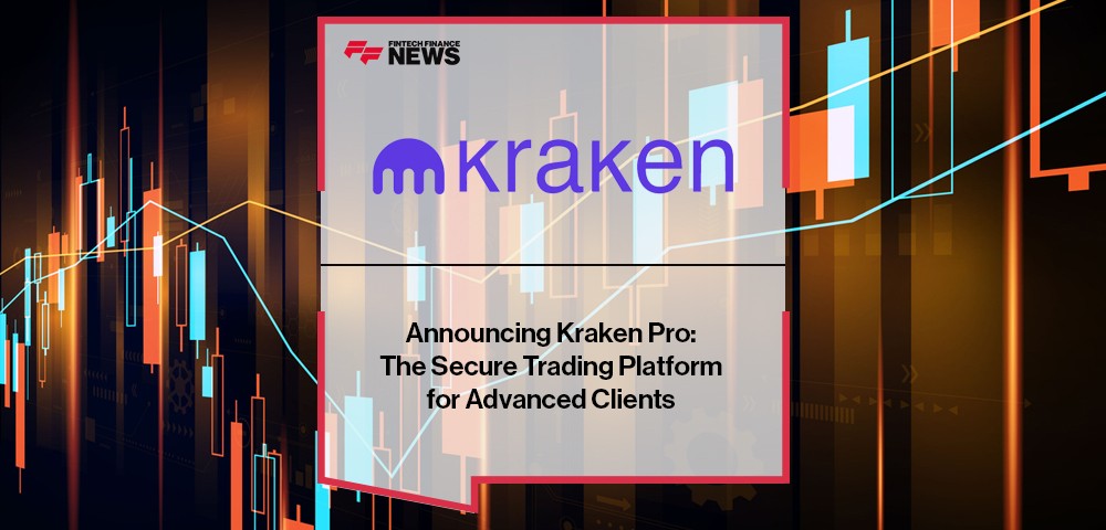 Announcing Kraken Pro: The Secure Trading Platform for Advanced Clients | FF News
