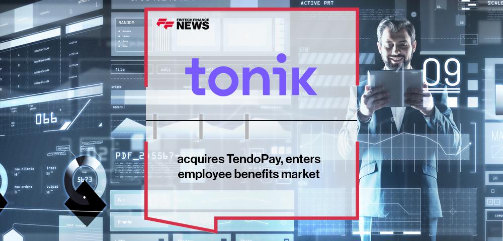 Tonik acquires TendoPay, enters employee benefits market | FF News