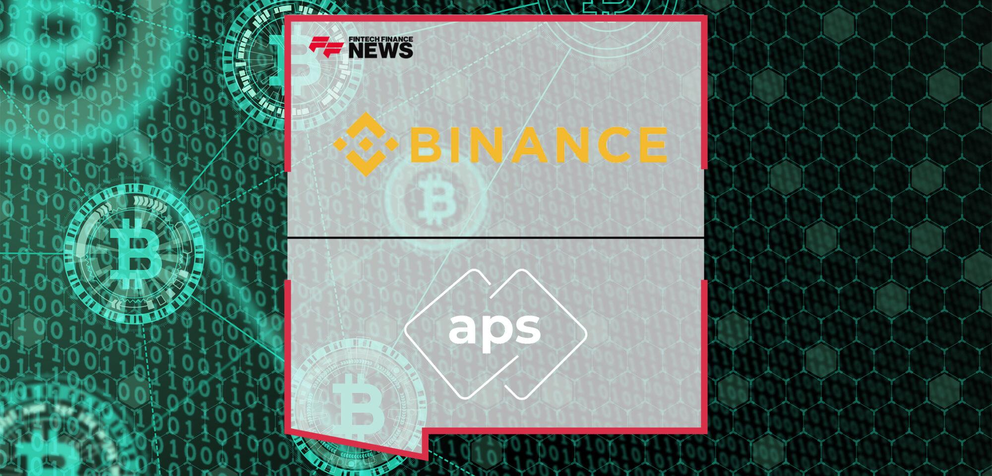 Advanced Payment Solutions (APS) Became Binance’s Channel Partner via Binance Pay | | FF News