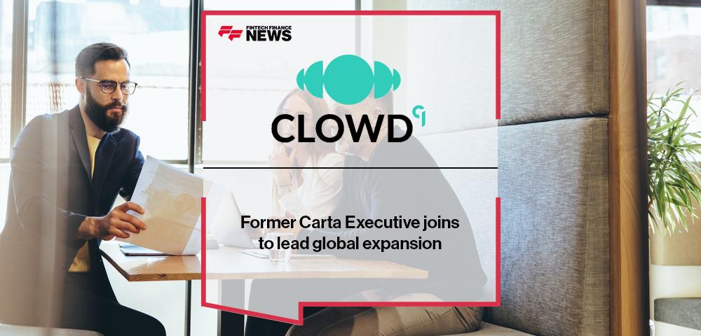 Former Carta Executive joins CLOWD9 to lead global expansion