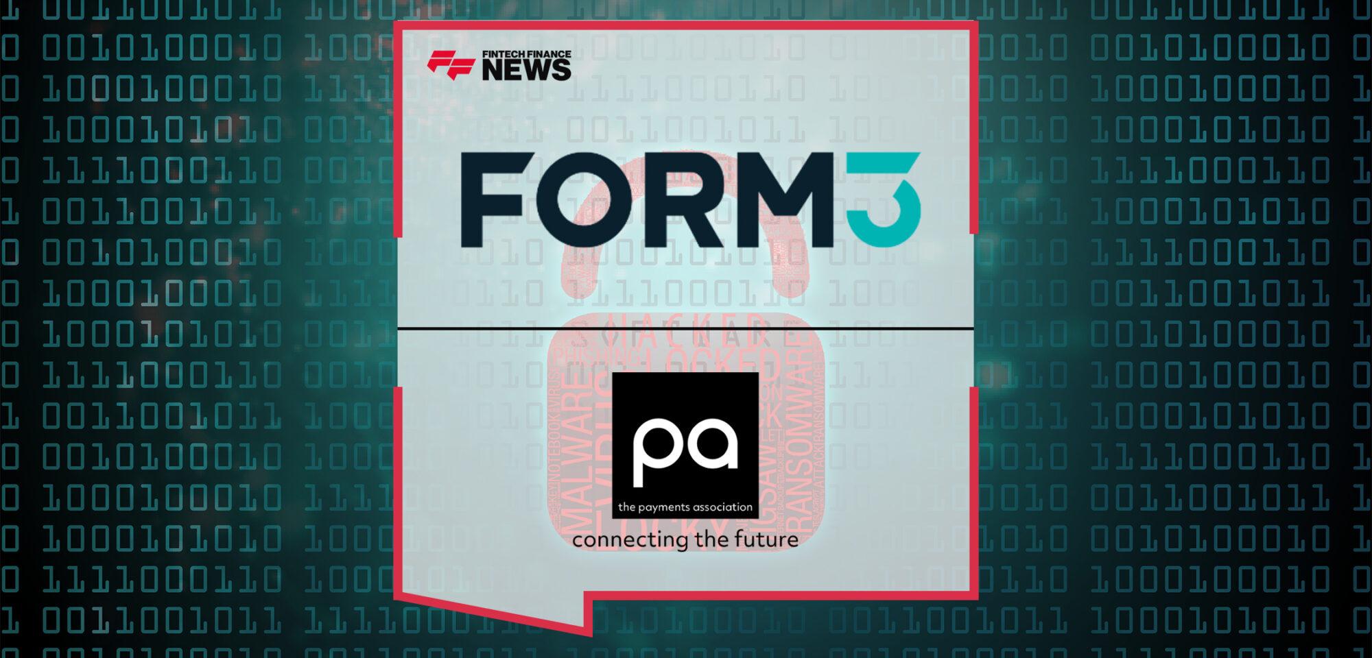 Form3 Sponsors Payments Association Working Group to Tackle UK Digital and Financial Crime