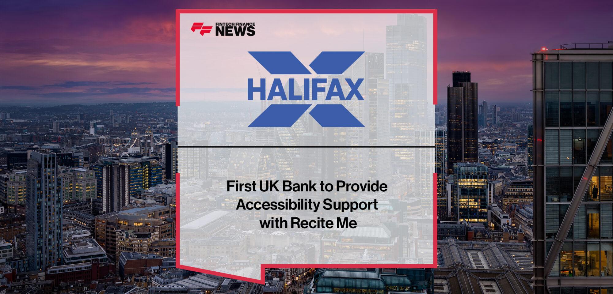 Halifax is the First UK Bank to Provide Accessibility Support with Recite Me
